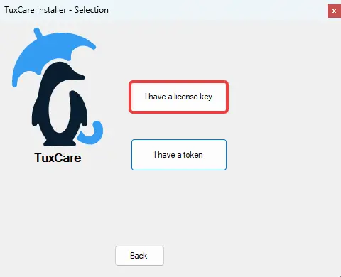 TuxCare Installer selection window with the I have a license key button highlighted